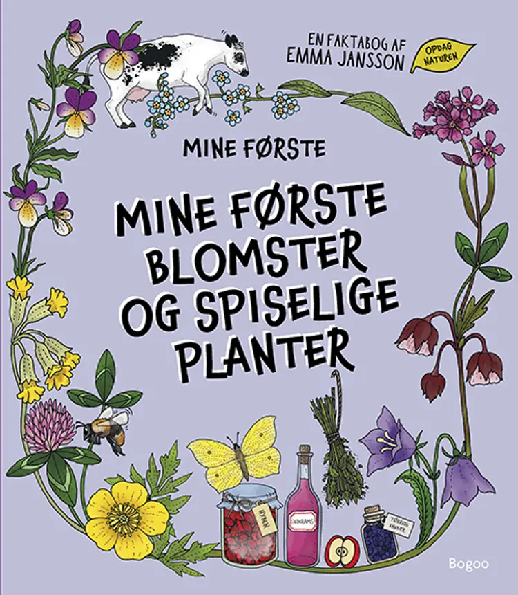 Mine første blomster og spiselige planter af Emma Jansson