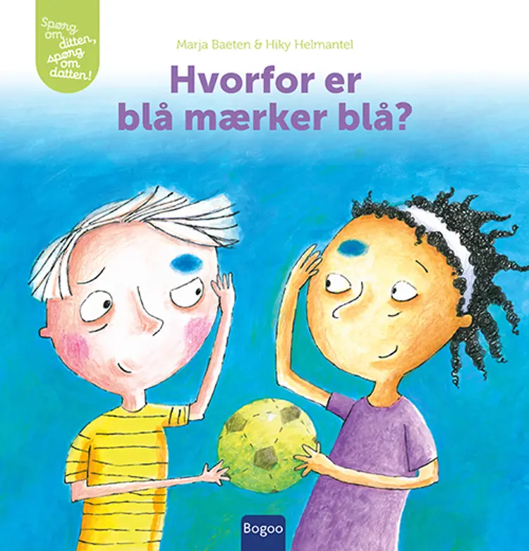 Hvorfor er blå mærker blå? af Marja Baeten