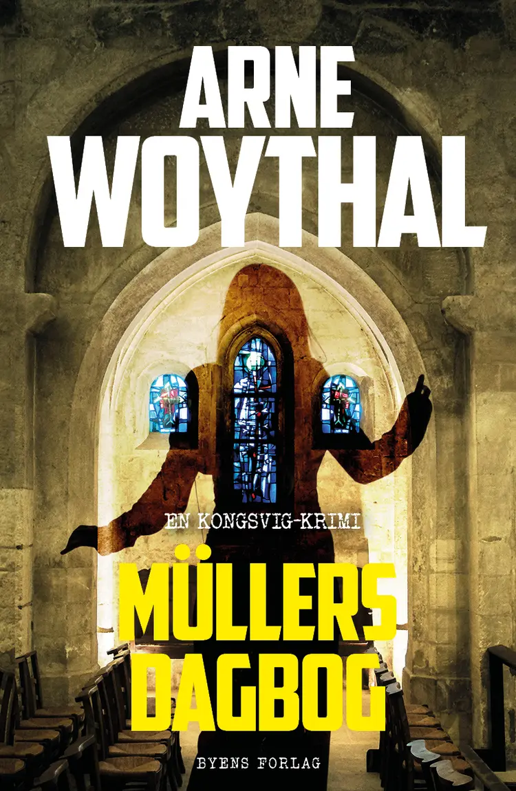 Müllers dagbog af Arne Woythal