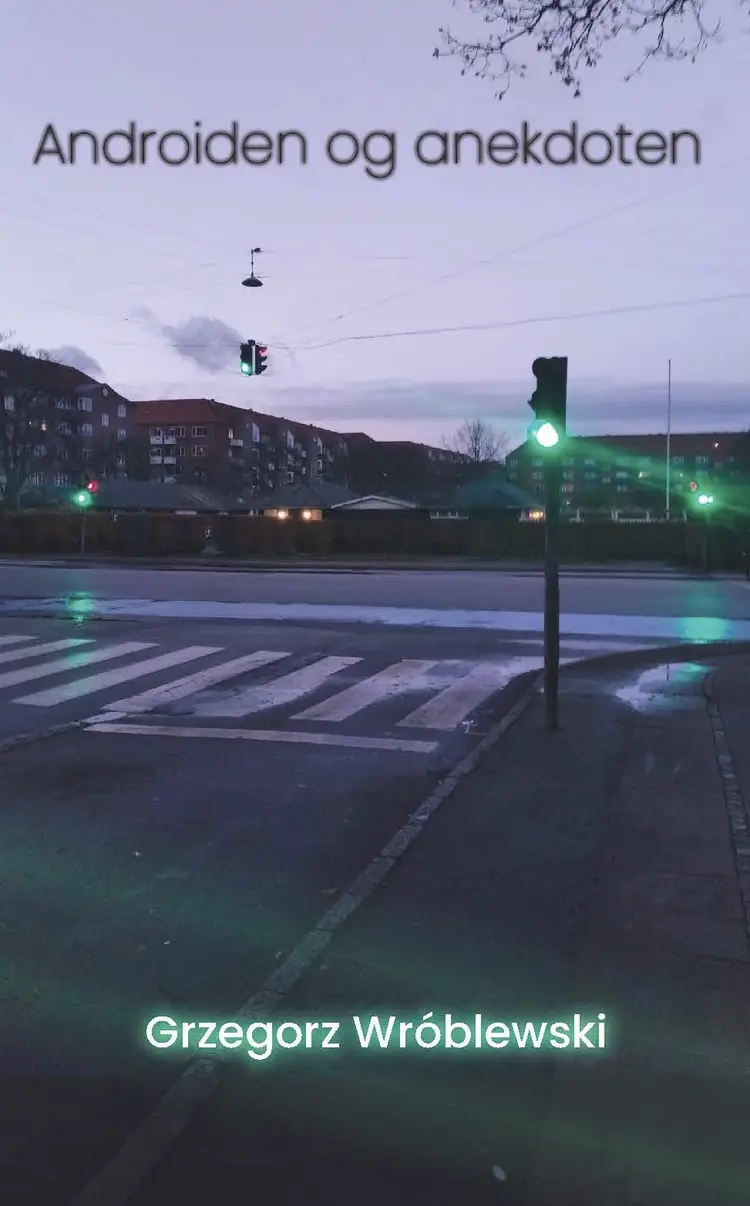 Androiden og anekdoten af Grzegorz Wróblewski