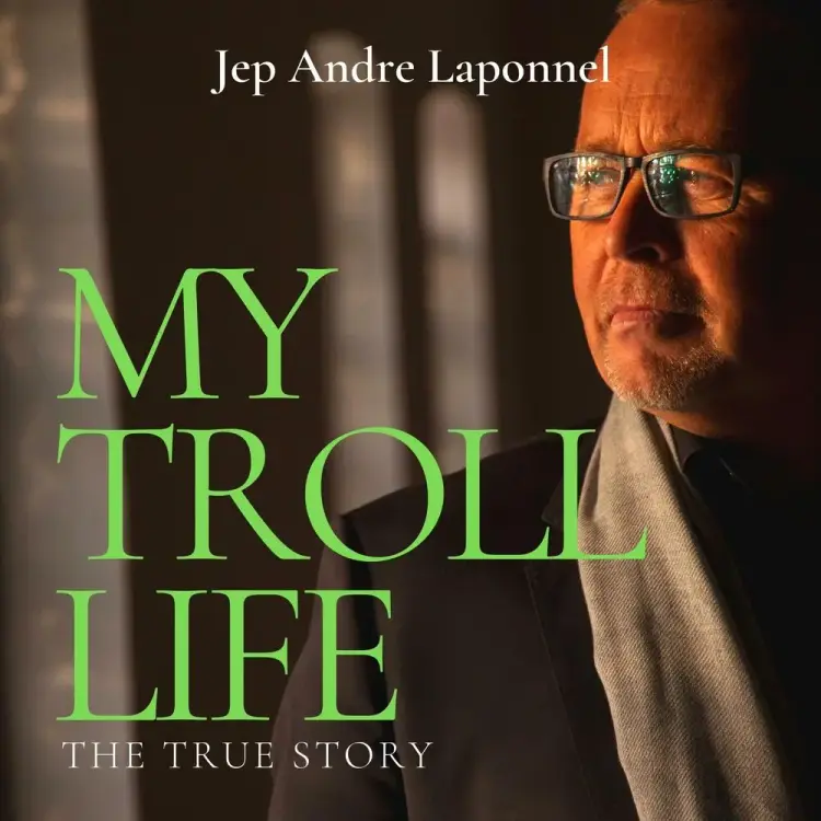 My Troll Life af Jep Andre Laponnel