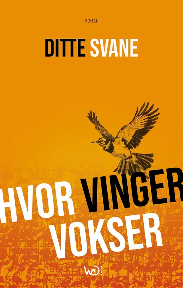 Hvor vinger vokser af Ditte Svane