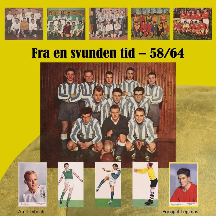 Fra en svunden tid af Arne Lybech