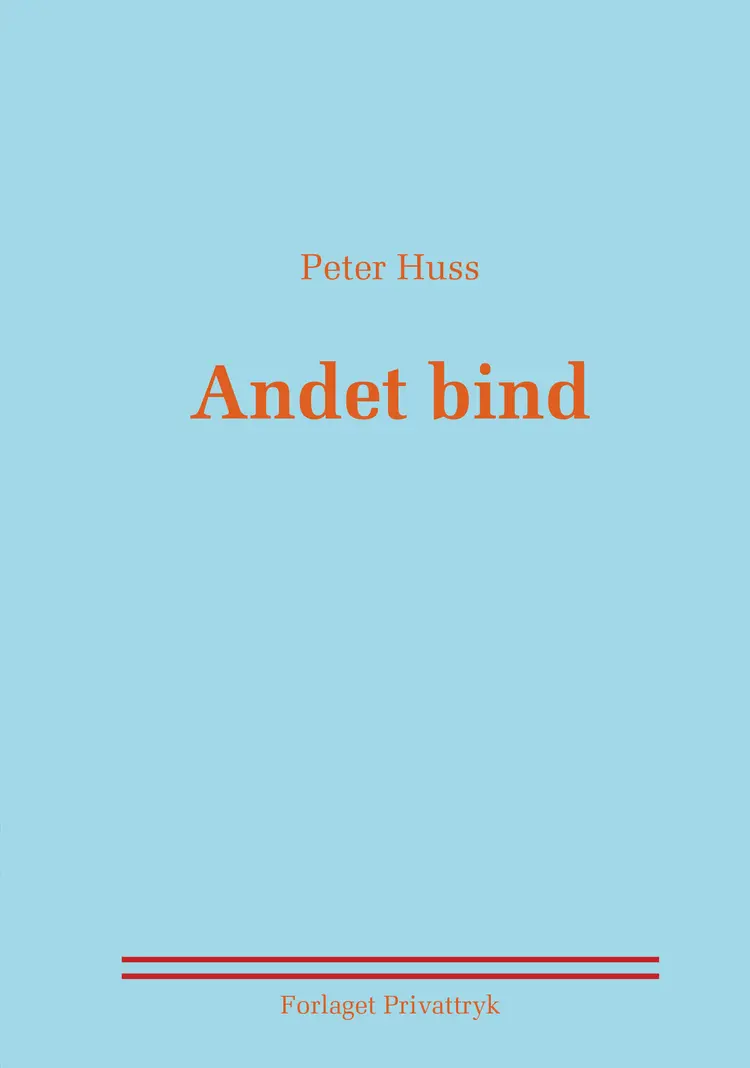 Andet bind af Peter Huss
