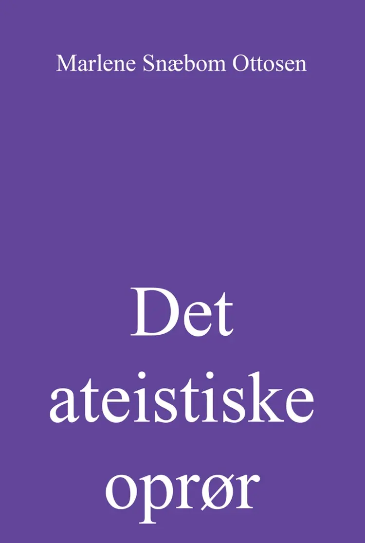 Det ateistiske oprør af Marlene Snæbom Ottosen