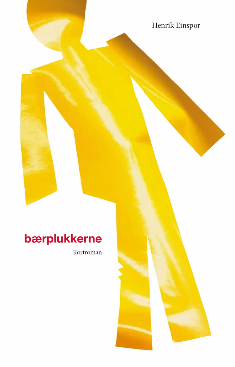 Bærplukkerne af Henrik Einspor