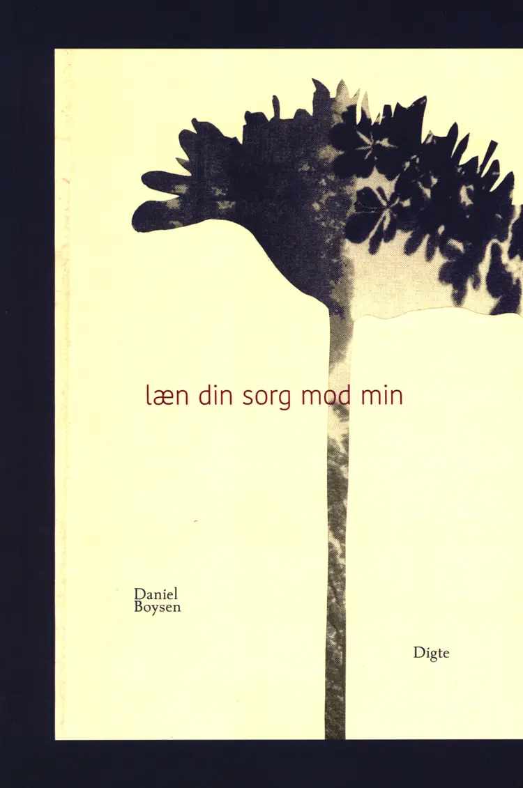 læn din sorg mod min af Daniel Boysen