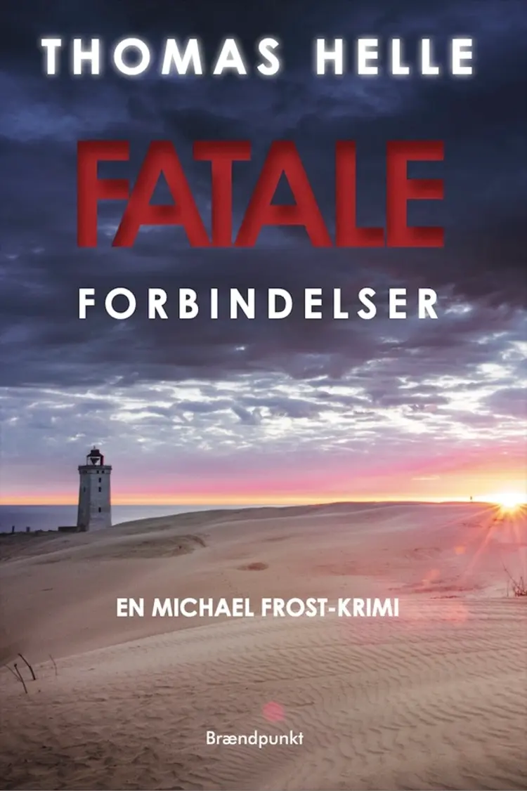 Fatale forbindelser af Thomas Helle