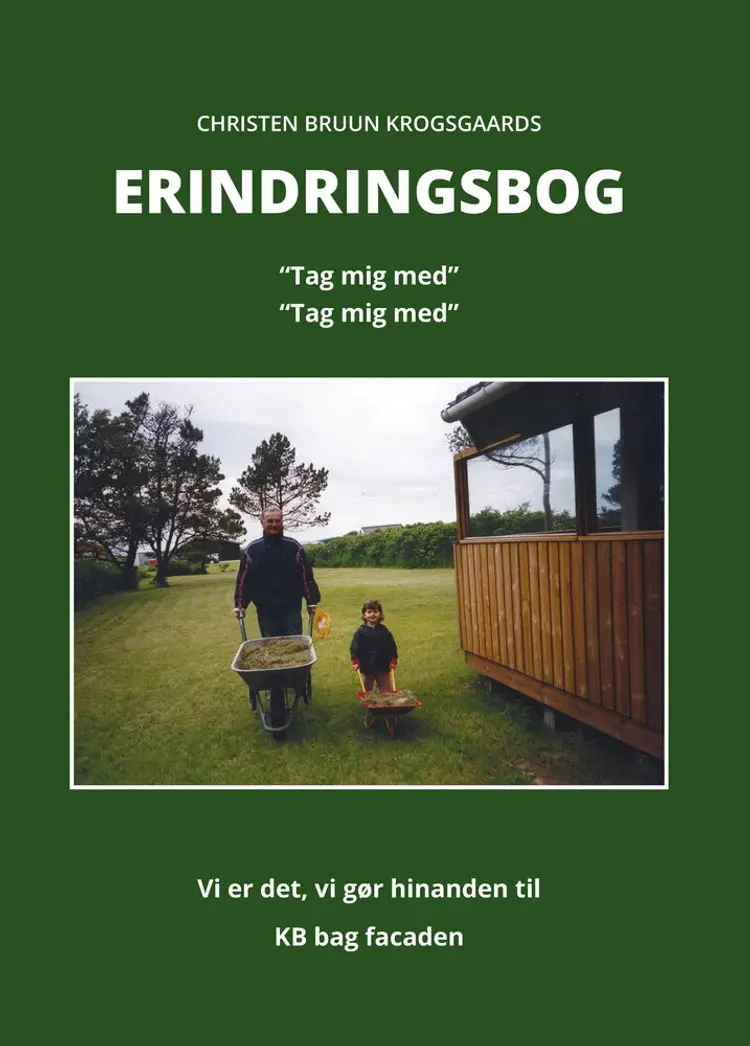 Christen Bruun Krogsgaards erindringsbog af Christen Bruun Krogsgaard