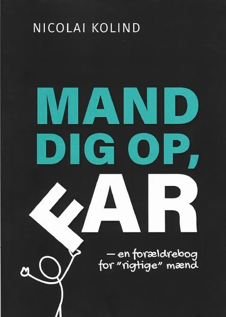 Mand dig op, Far af Nicolai Kolind