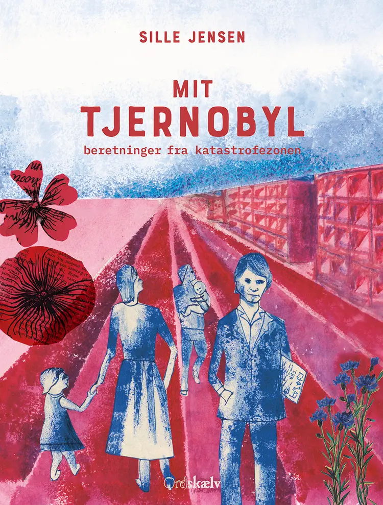 Mit Tjernobyl af Sille Jensen