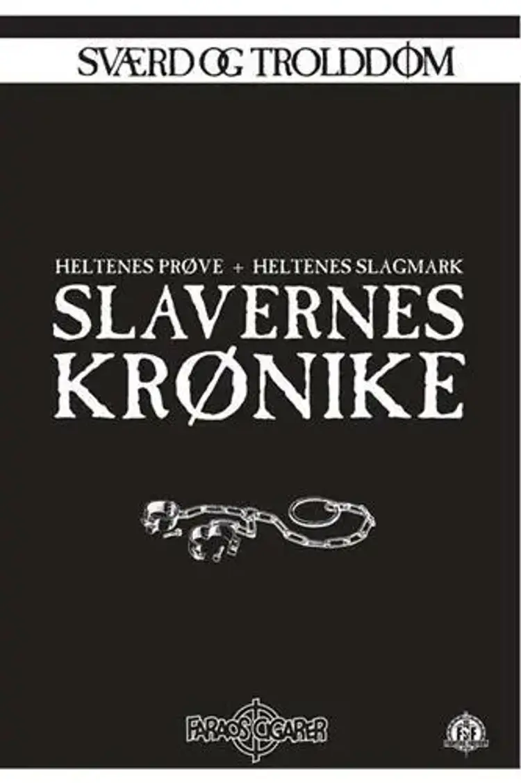 Sværd og trolddom 13-14: Slavernes krønike