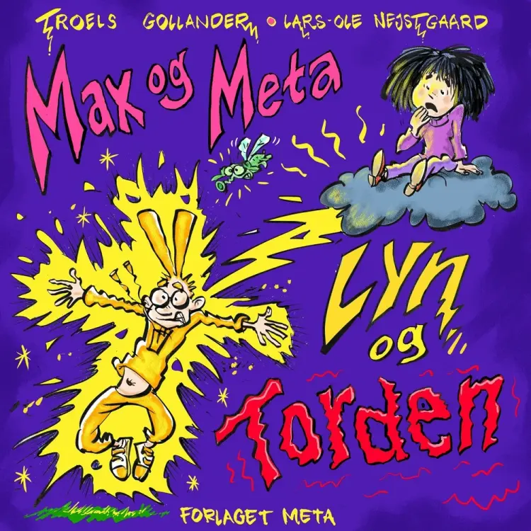 Max og Meta - Lyn og torden af Troels Gollander