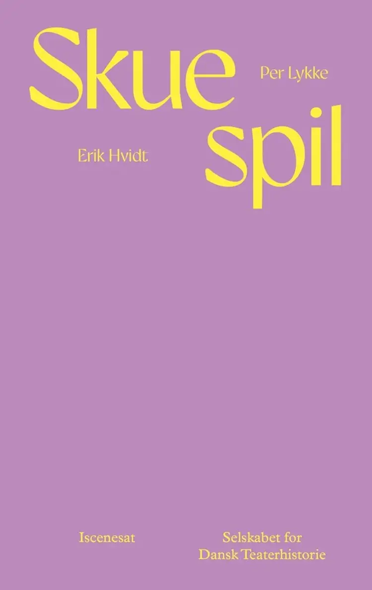 Skuespil af Erik Hvidt