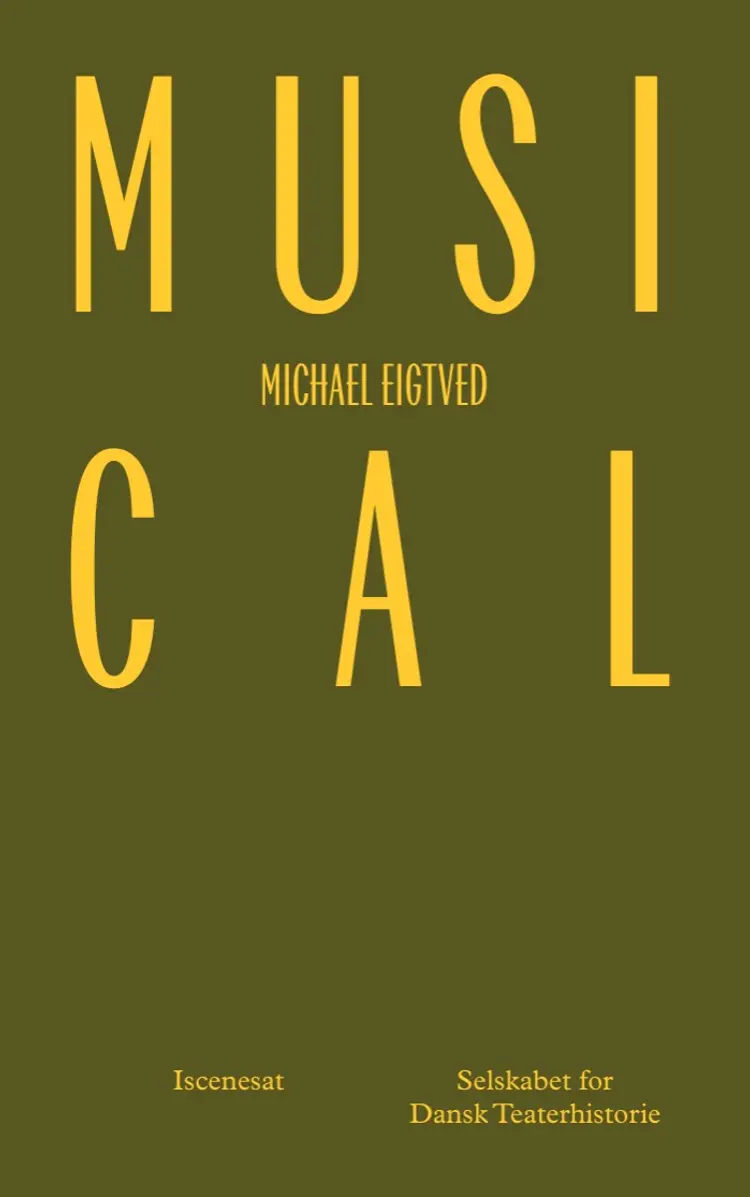 Musical af Michael Eigtved