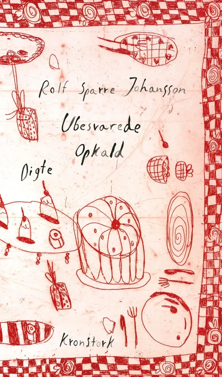 Ubesvarede opkald af Rolf Sparre Johansson