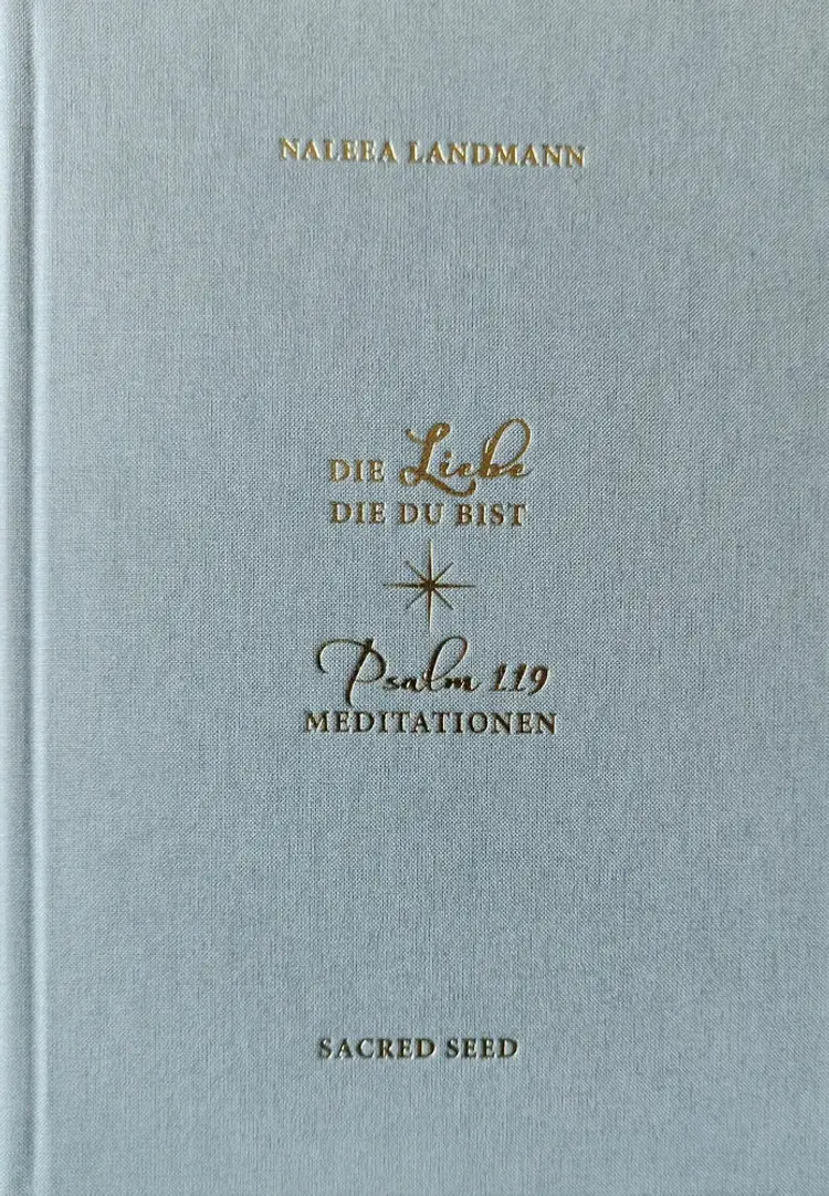 Die liebe die du bist af Naleea Landmann