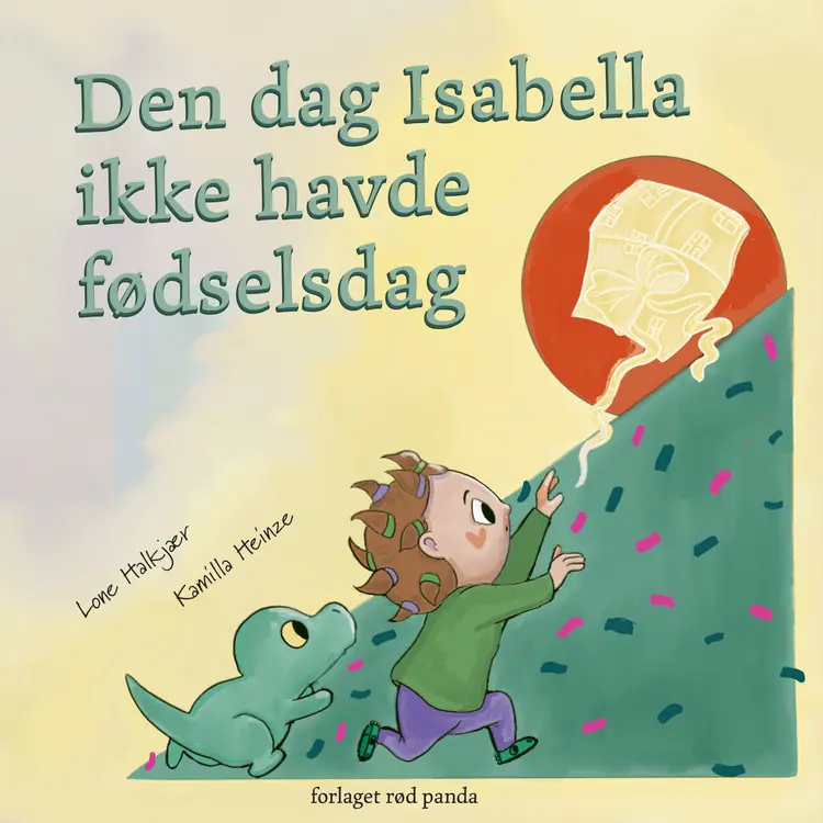 Den dag Isabella ikke havde fødselsdag af Lone Halkjær