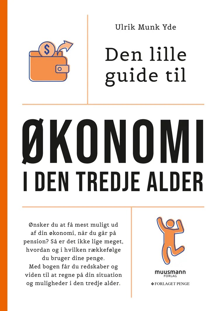 Den lille guide til økonomi i den tredje alder af Ulrik Munk Yde