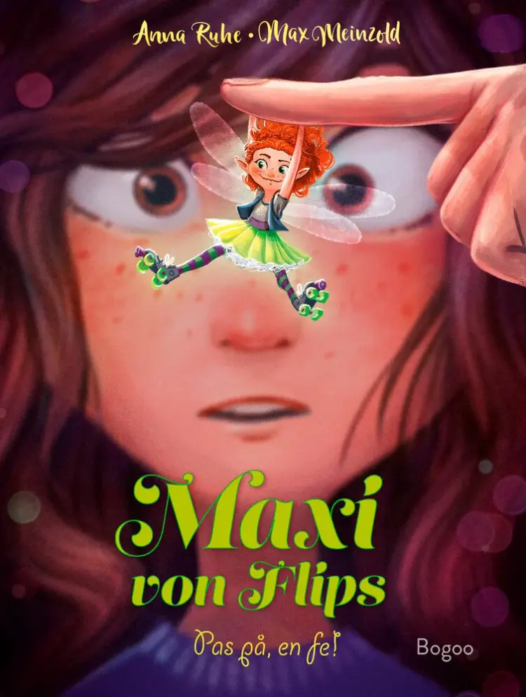 Maxi von Flips: Pas på, en fe! af Anna Ruhe