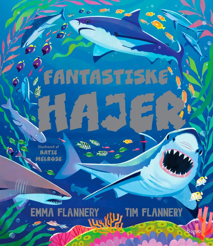 Fantastiske hajer af Tim Flannery