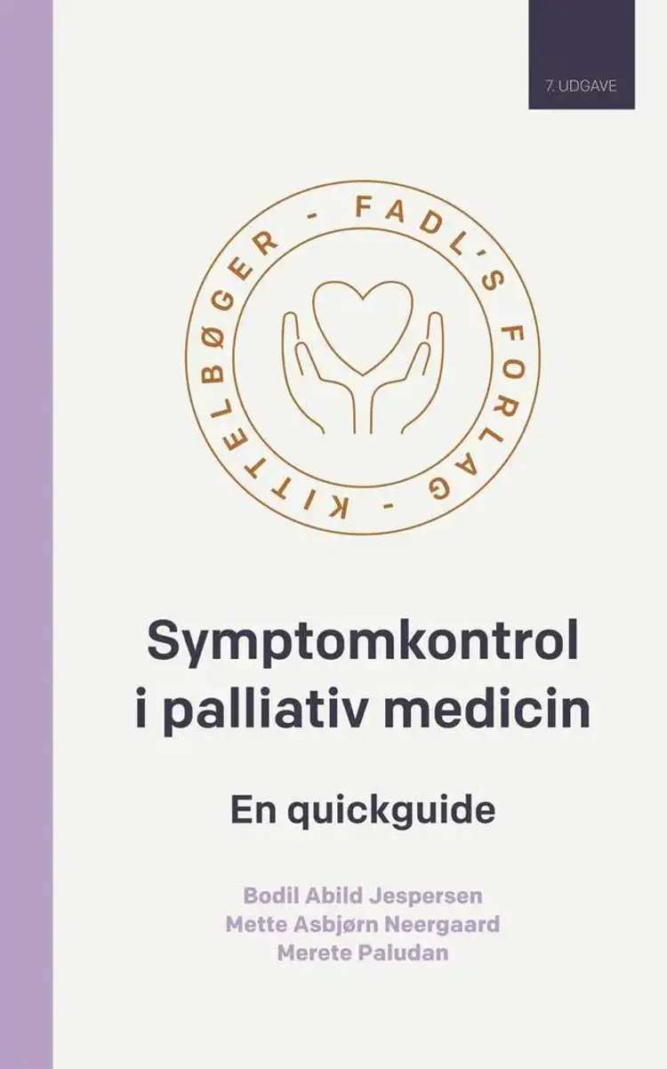 Symptomkontrol i palliativ medicin, 7. udgave af Mette Asbjørn Neergaard