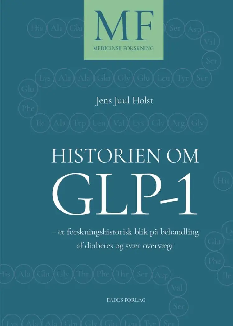 Historien om GLP-1 af Jens Juul Holst