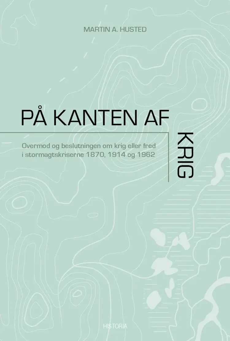 På kanten af krig af Martin A. Husted