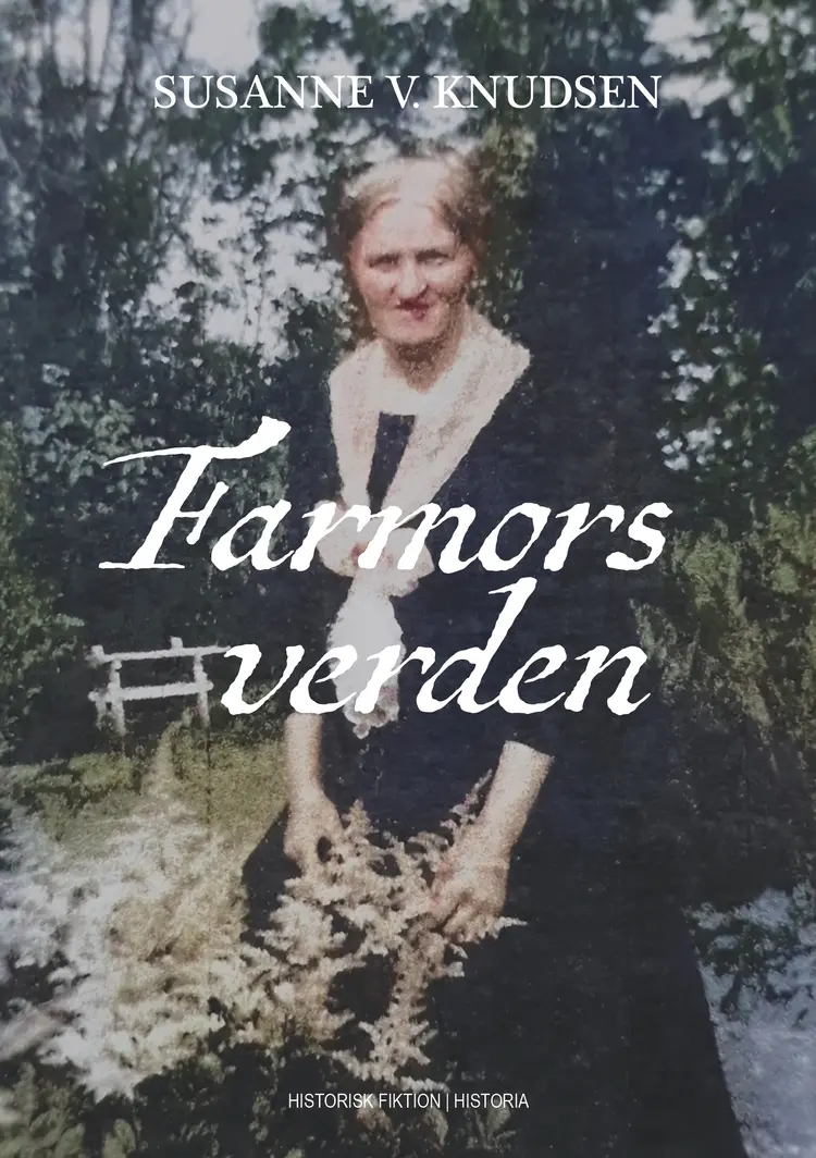 Farmors verden af Susanne V. Knudsen
