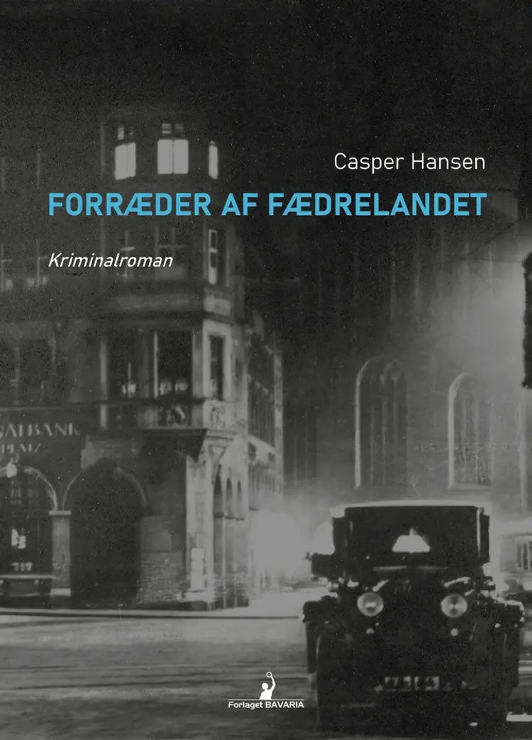 Forræder af fædrelandet af Casper Hansen