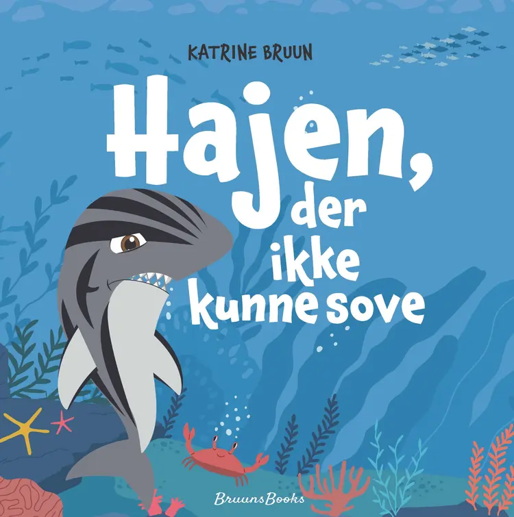 Hajen, der ikke kunne sove af Katrine Bruun