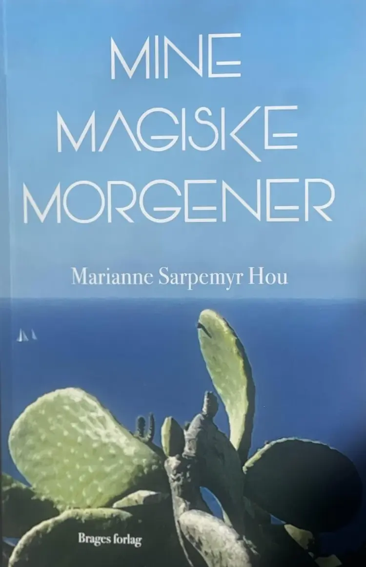 Mine magiske morgener af Marianne Sarpemyr Hou