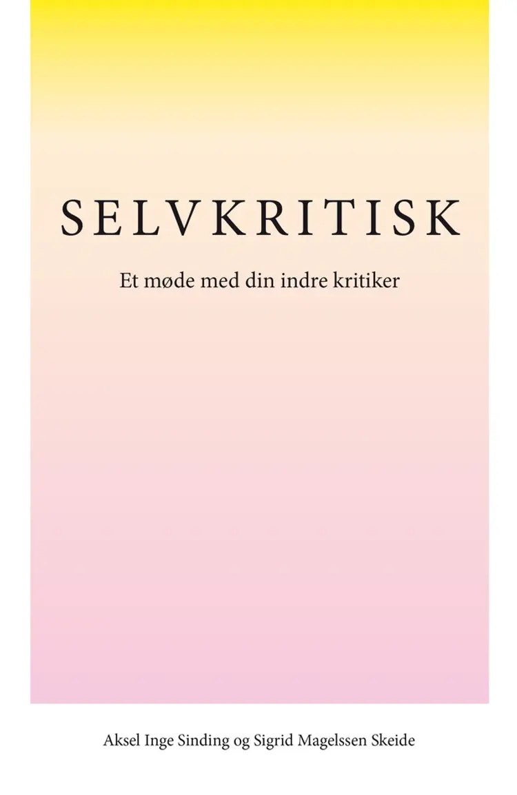 Selvkritisk af Aksel Inge Sinding