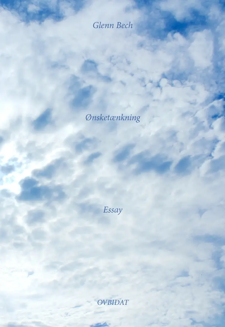 Ønsketænkning af Glenn Bech
