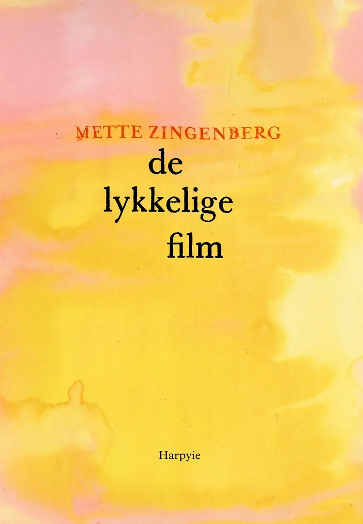 De lykkelige film af Johanne Bille