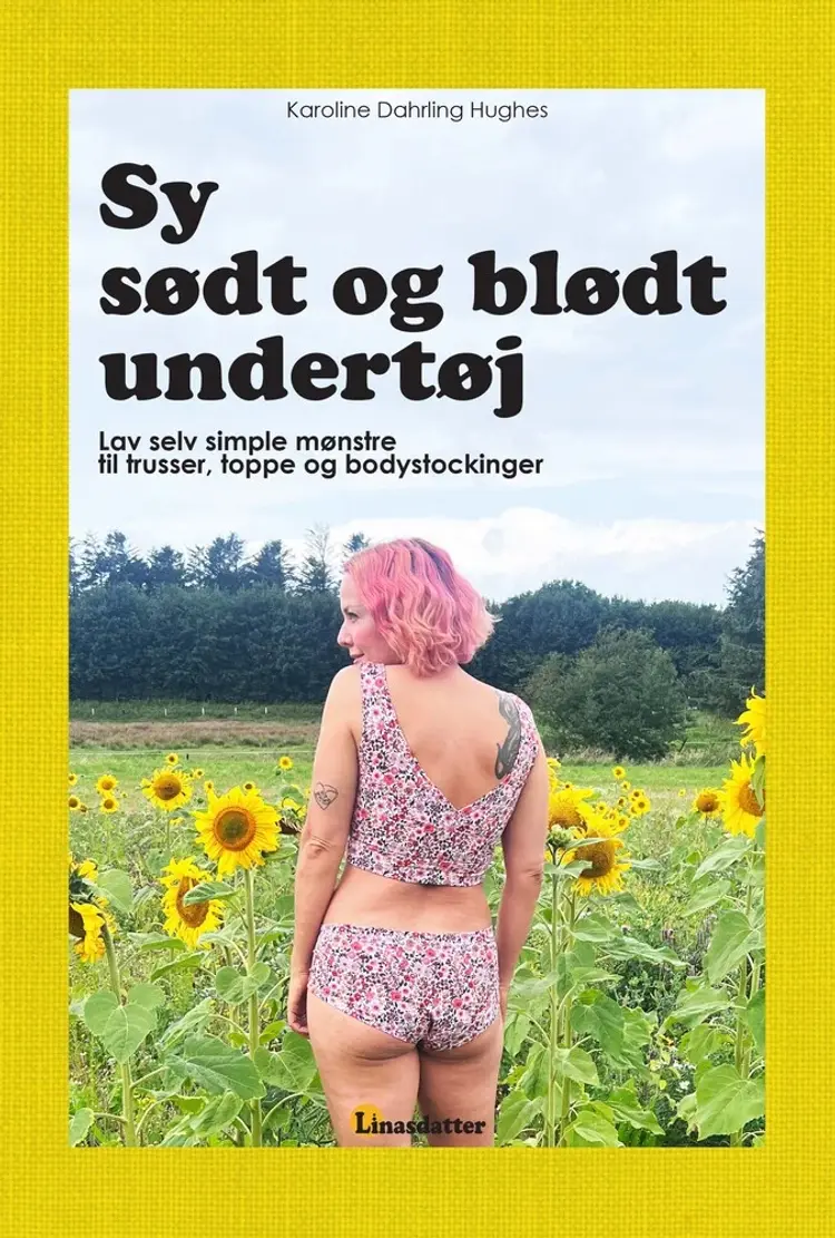 Sy sødt og blødt undertøj af Karoline Dahrling Hughes