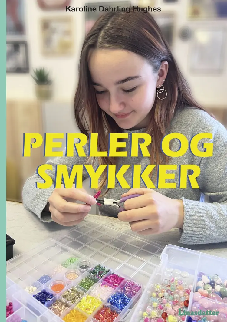 PERLER OG SMYKKER af Karoline Dahrling Hughes