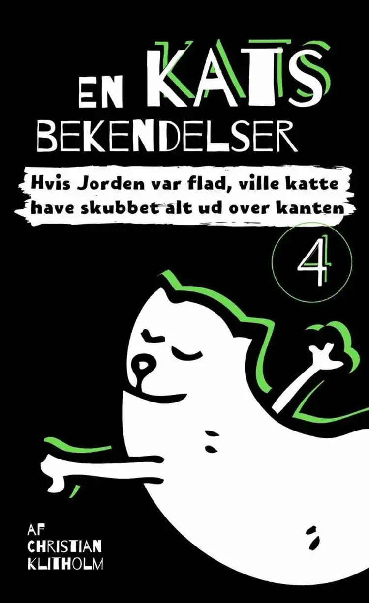 En kats bekendelser 4 af Christian Klitholm