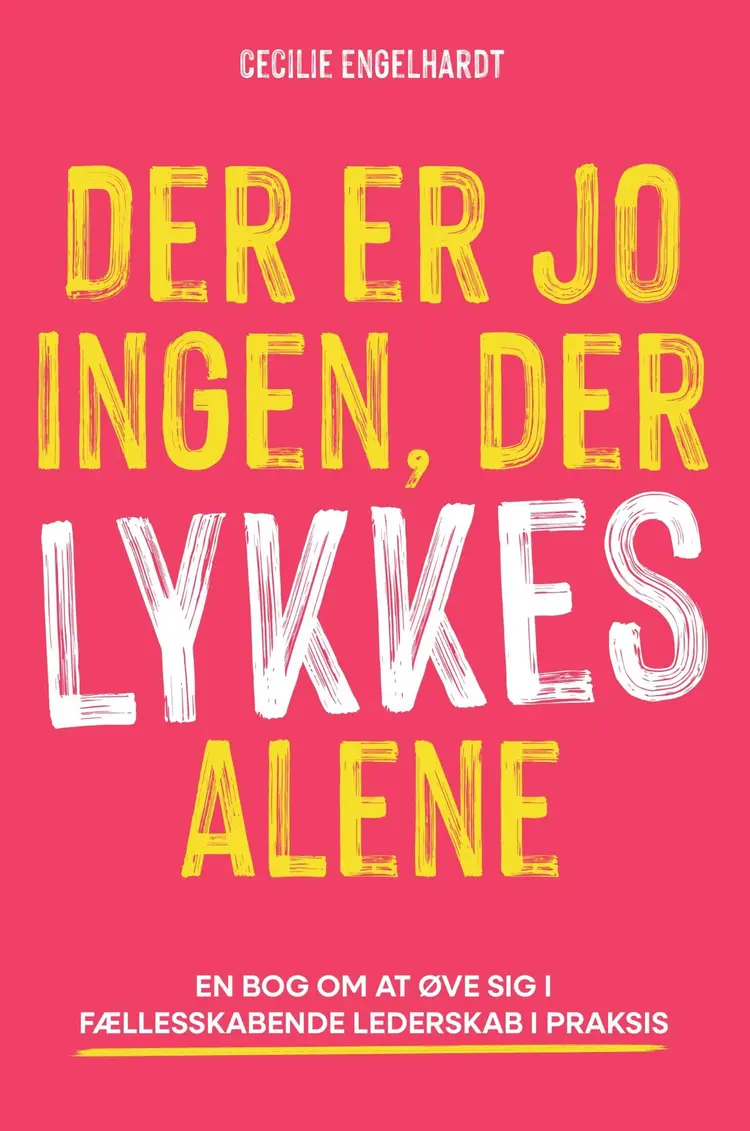 Der er jo ingen, der lykkes alene af Cecilie Engelhardt