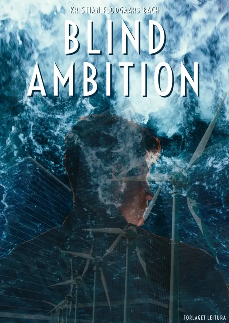 Blind ambition af Kristian Flodgaard Bach