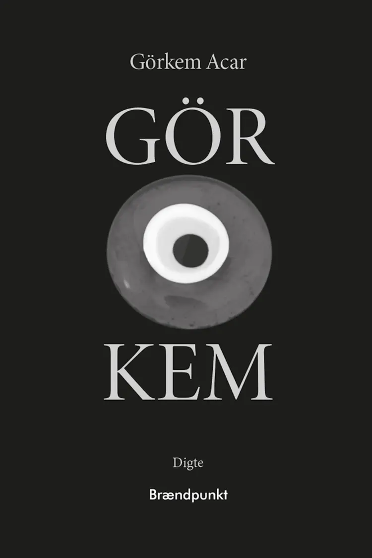 GÖR KEM af Görkem Acar