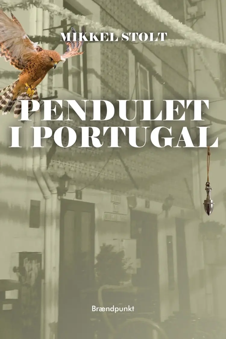 Pendulet i Portugal af Mikkel Stolt