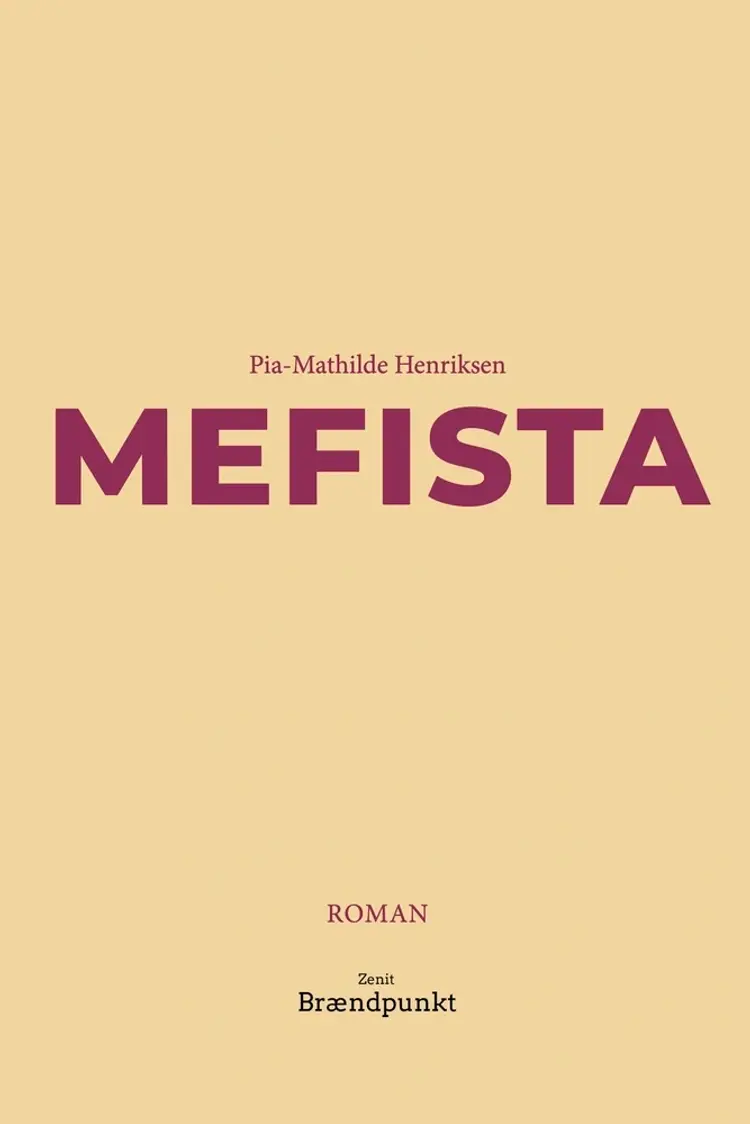 Mefista af Pia-Mathilde Henriksen