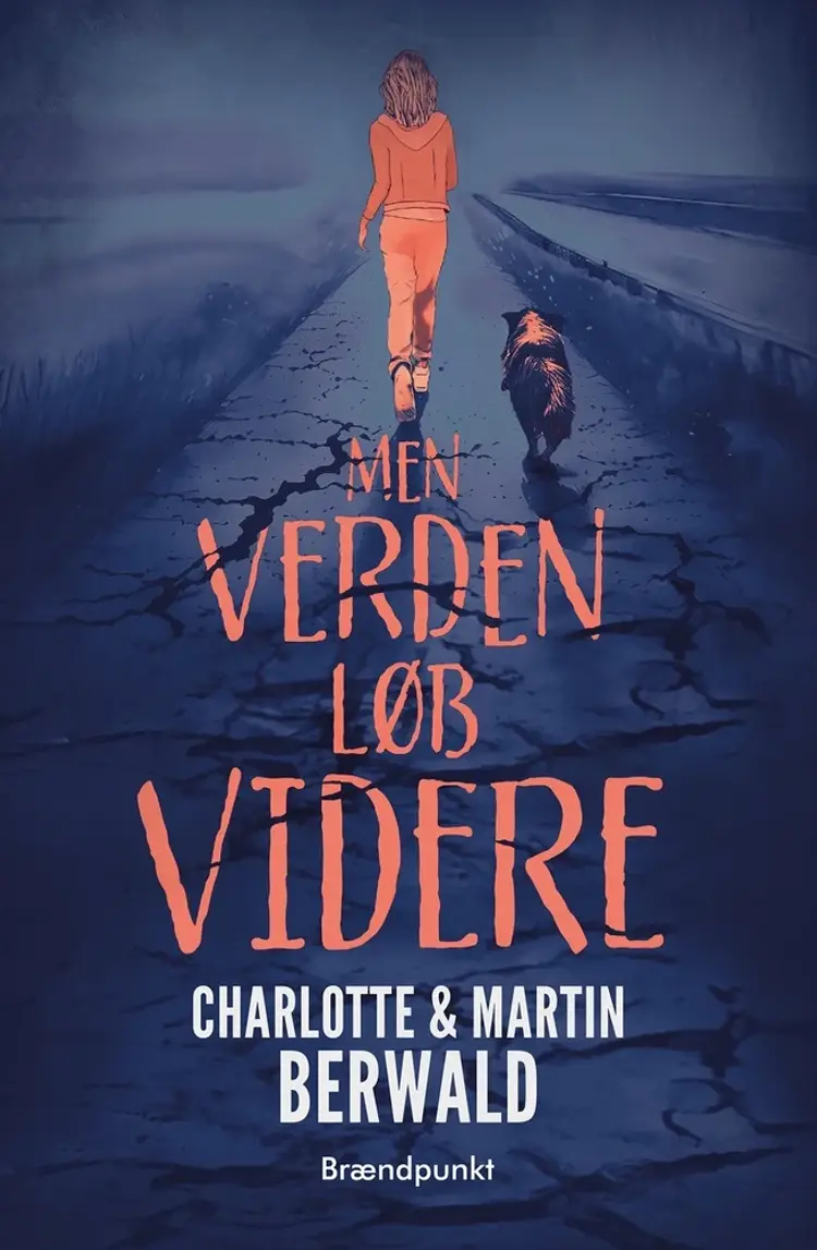 Men verden løb videre af Charlotte & Martin Berwald