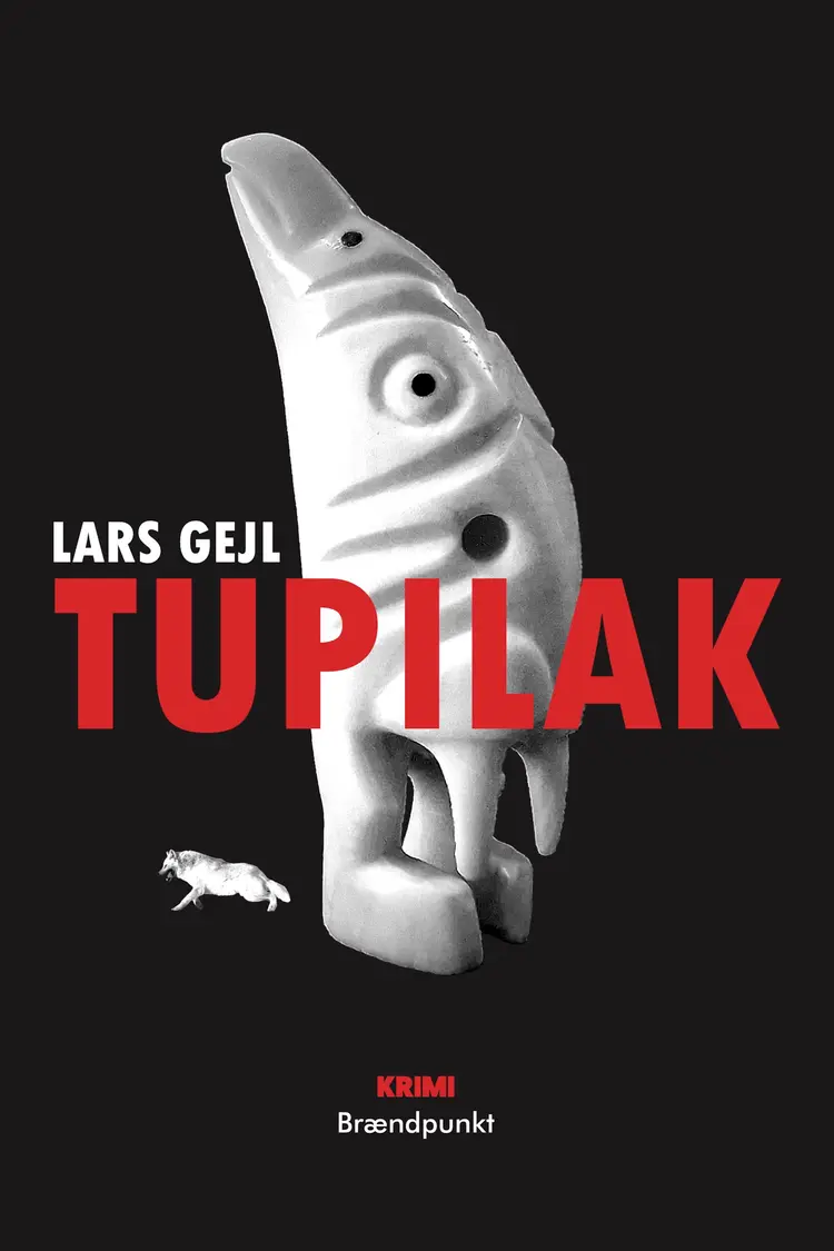 Tupilak af Lars Gejl