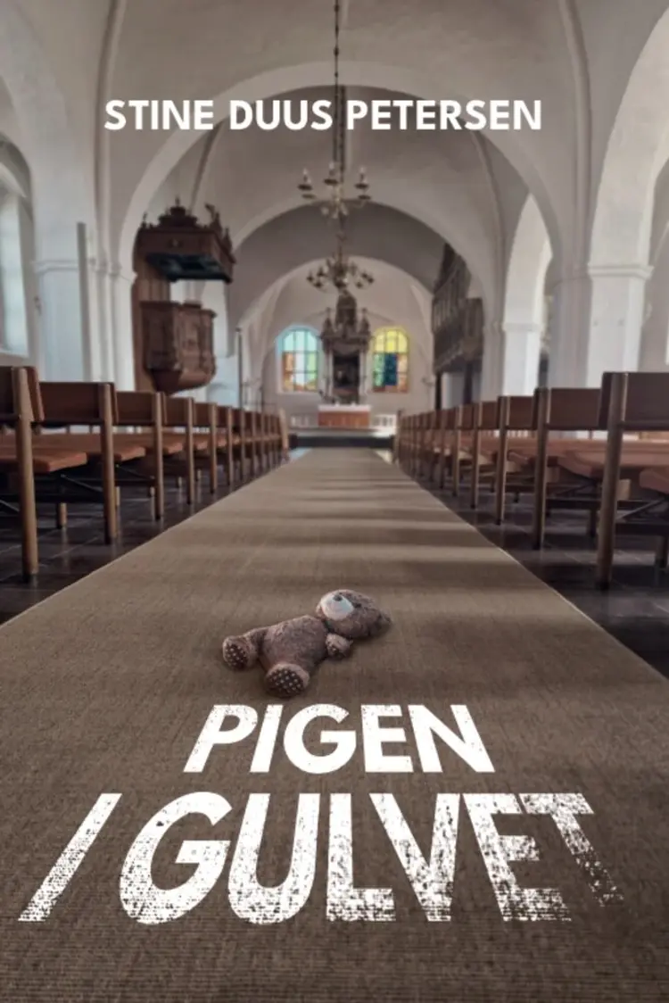 Pigen i gulvet af Stine Duus Petersen
