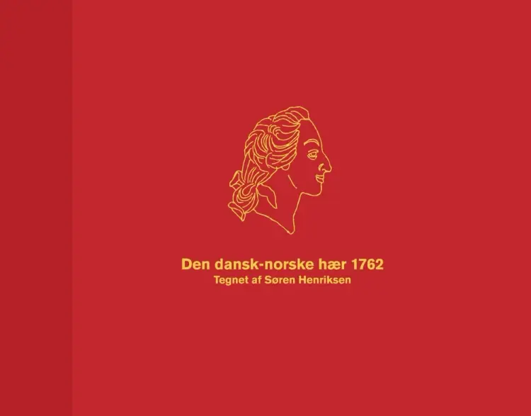 Den dansk-norske hær 1762 af Eva Weber