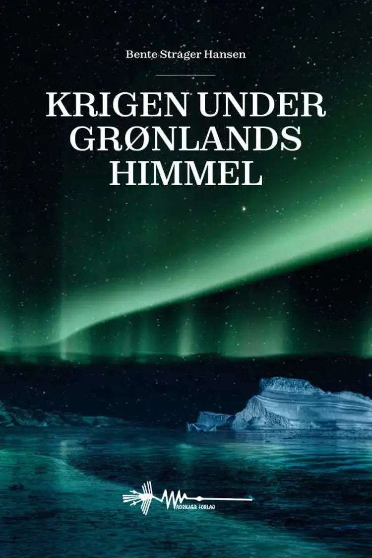 Under Grønlands himmel af Bente Strager