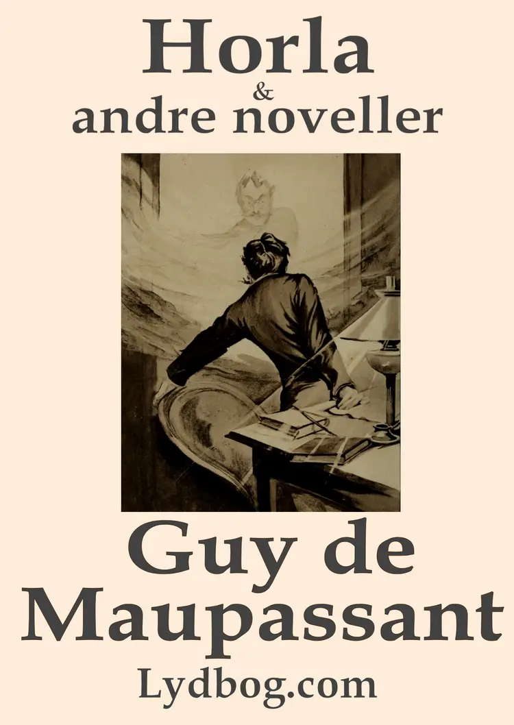 Horla og andre noveller af Guy de Maupassant