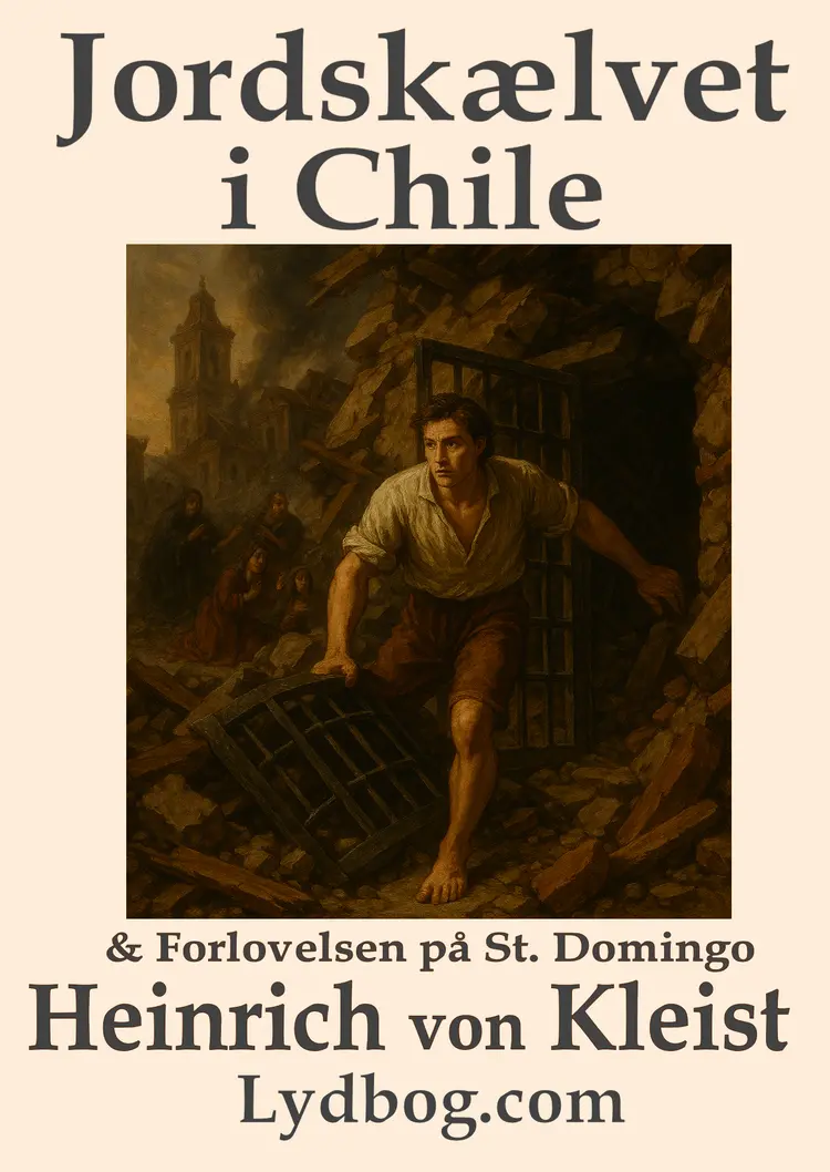 Jordskælvet i Chile og Forlovelsen på St. Domingo af Heinrich von Kleist